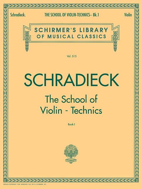 Book cover for School of Violin Technics - Book 1: Schirmer Library of Classics Volume 515