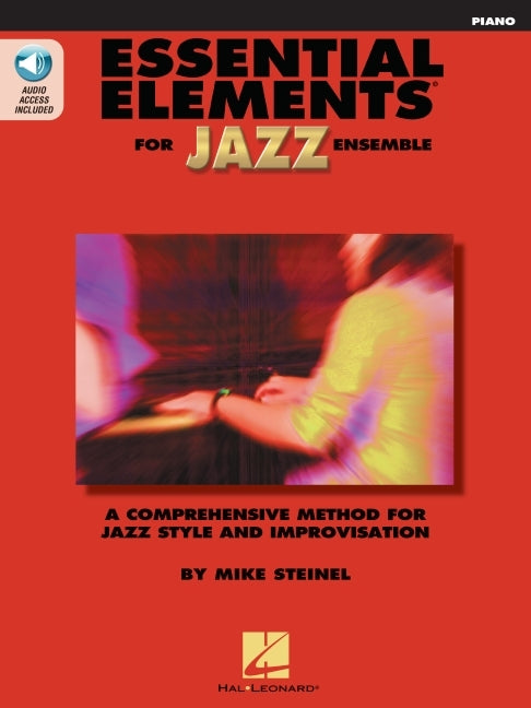 Book cover for Essential Elements for Jazz Ensemble Mike Steinel Piano Sheet Music Songbook Jazz Improvisation Method with Play-Along Tracks Beginner to Intermediate