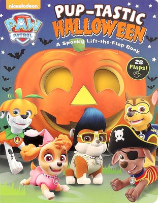 Book cover for Nickelodeon Paw Patrol: Pup-Tastic Halloween: A Spooky Lift-The-Flap Book