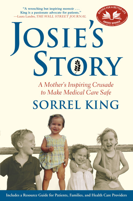 Book cover for Josie's Story: A Mother's Inspiring Crusade to Make Medical Care Safe