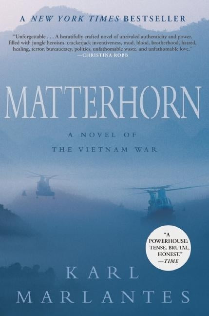 Book cover for Matterhorn: A Novel of the Vietnam War