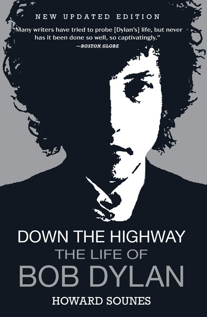 Book cover for Down the Highway: The Life of Bob Dylan