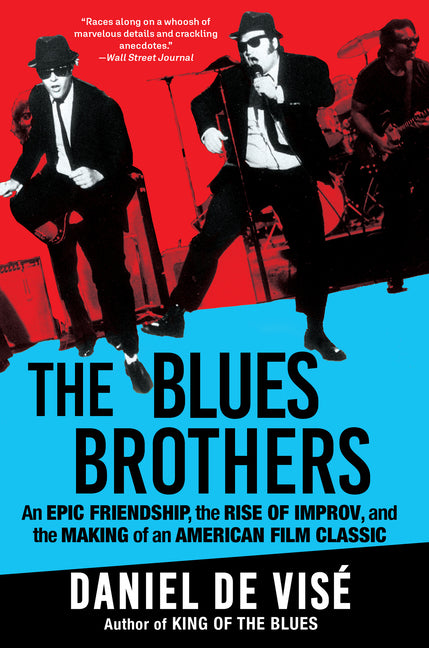 Book cover for Blues Brothers: An Epic Friendship, the Rise of Improv, and the Making of an American Film Classic