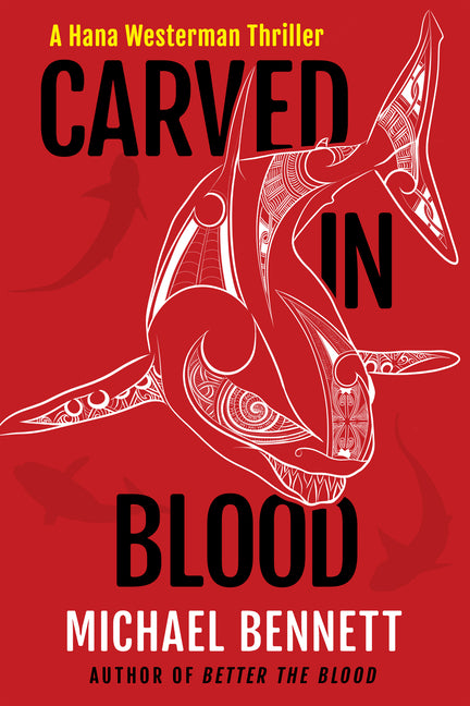 Book cover for Carved in Blood: A Hana Westerman Thriller