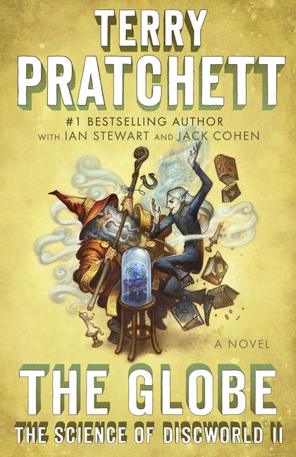 Book cover for Globe: The Science of Discworld II: A Novel