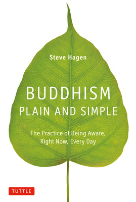 Book cover for Buddhism Plain and Simple: The Practice of Being Aware, Right Now, Every Day