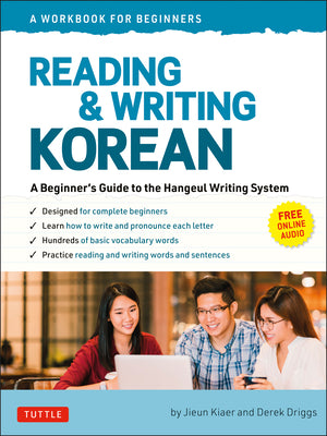 Book cover for Reading and Writing Korean: A Workbook for Self-Study: A Beginner's Guide to the Hangeul Writing System (Free Online Audio and Printable Flash Cards)