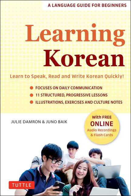 Book cover for Learning Korean: A Language Guide for Beginners: Learn to Speak, Read and Write Korean Quickly! (Free Online Audio & Flash Cards)