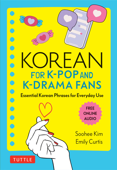 Book cover for Korean for K-Pop and K-Drama Fans: Essential Korean Phrases for Everyday Use (Free Online Audio)