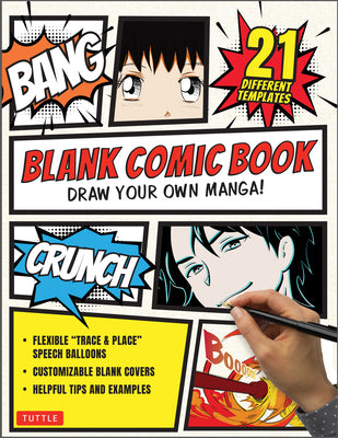 Book cover for Blank Comic Book: Draw Your Own Manga! (84 Blank Pages of 21 Different Templates)