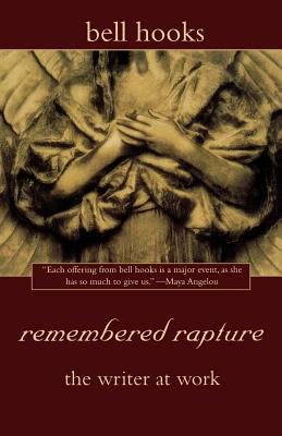 Book cover for Remembered Rapture: The Writer at Work