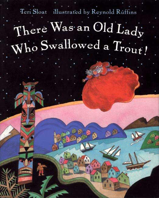 Book cover for There Was an Old Lady Who Swallowed a Trout!