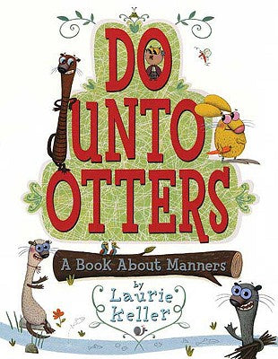 Book cover for Do Unto Otters: A Book about Manners
