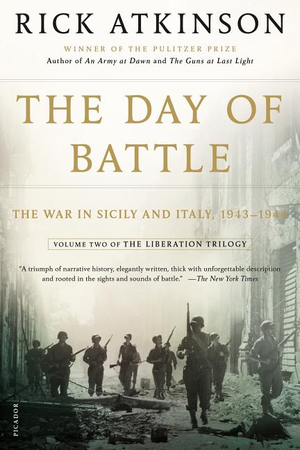 Book cover for The Day of Battle: The War in Sicily and Italy, 1943-1944