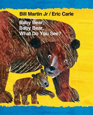 Book cover for Baby Bear, Baby Bear, What Do You See?
