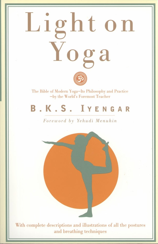 Book cover for Light on Yoga: The Bible of Modern Yoga...