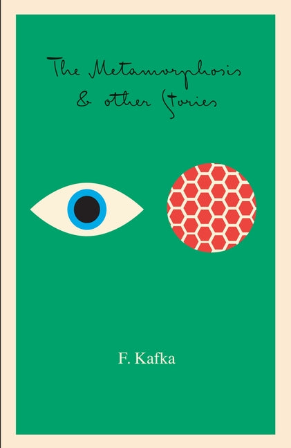 Book cover for The Metamorphosis: And Other Stories