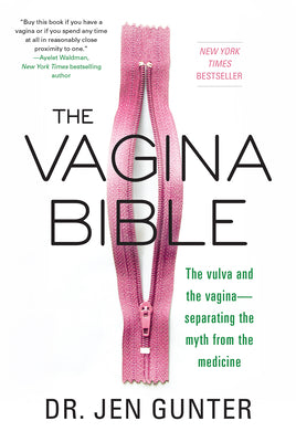 Book cover for The Vagina Bible: The Vulva and the Vagina: Separating the Myth from the Medicine