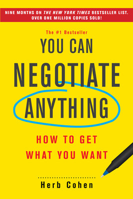 Book cover for You Can Negotiate Anything: How to Get What You Want