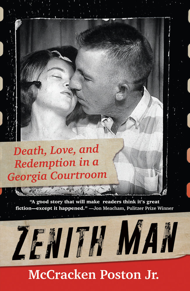 Book cover for Zenith Man: Death, Love, and Redemption in a Georgia Courtroom