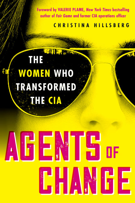 Book cover for Agents of Change: The Women Who Transformed the CIA