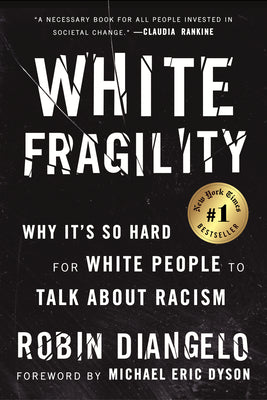 Book cover for White Fragility: Why It's So Hard for White People to Talk about Racism