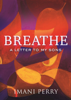 Book cover for Breathe: A Letter to My Sons