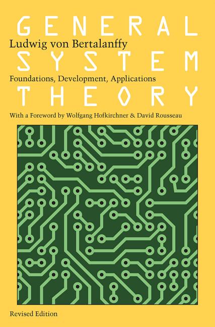 Book cover for General System Theory: Foundations, Development, Applications
