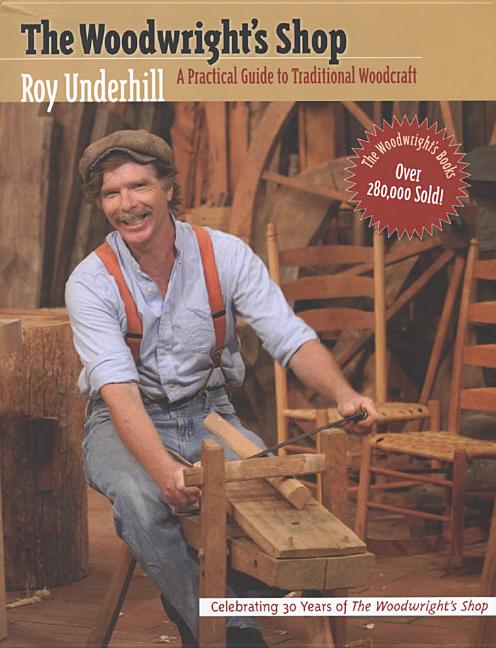 Book cover for Woodwright's Shop: A Practical Guide to Traditional Woodcraft