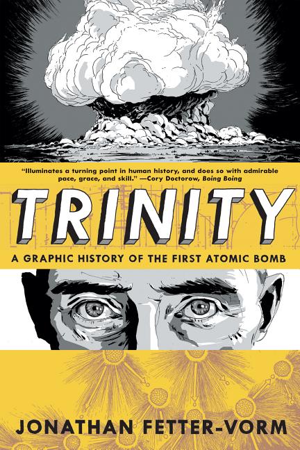 Book cover for Trinity: A Graphic History of the First Atomic Bomb