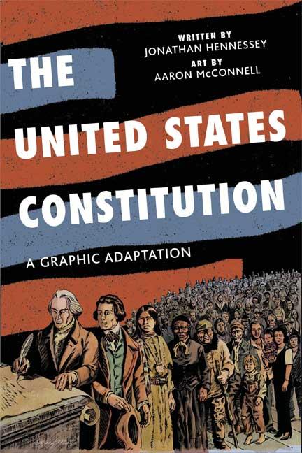 Book cover for The United States Constitution: A Graphic Adaptation
