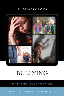 Book cover for Bullying: The Ultimate Teen Guide