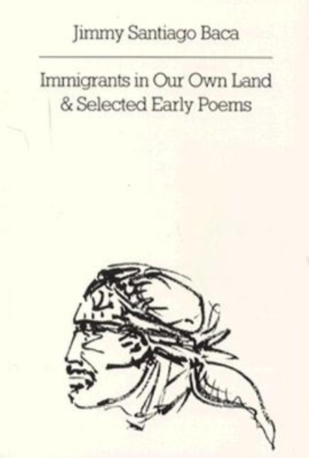 Book cover for Immigrants in Our Own Land and Selected Early Poems