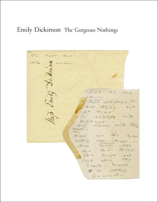 Book cover for Gorgeous Nothings: Emily Dickinson's Envelope Poems