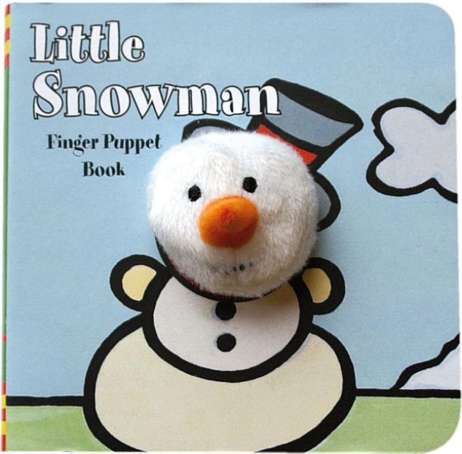 Book cover for Little Snowman: Finger Puppet Book: (Finger Puppet Book for Toddlers and Babies, Baby Books for First Year, Animal Finger Puppets)