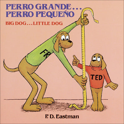 Book cover for Perro Grande...Perro Pequeno Big Dog...Little Dog