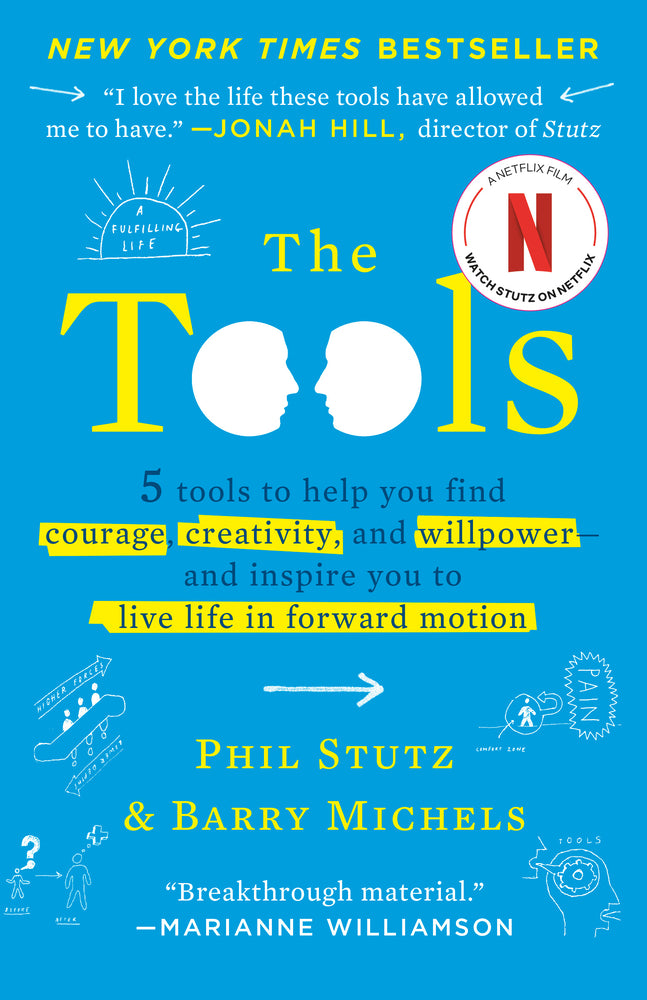 Book cover for The Tools: 5 Tools to Help You Find Courage, Creativity, and Willpower--And Inspire You to Live Life in Forward Motion
