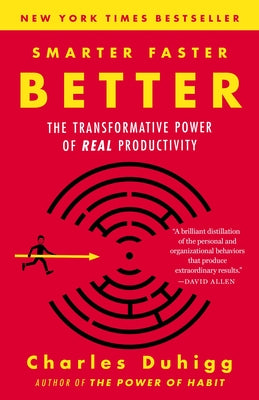 Book cover for Smarter Faster Better: The Transformative Power of Real Productivity