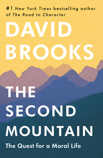 Book cover for Second Mountain: The Quest for a Moral Life
