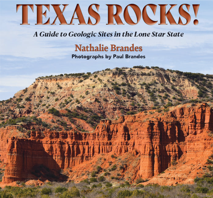 Book cover for Texas Rocks!: A Guide to Geologic Sites in the Lone Star State