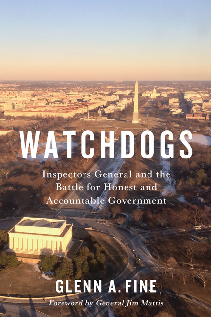 Book cover for Watchdogs: Inspectors General and the Battle for Honest and Accountable Government