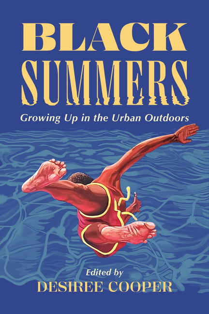 Book cover for Black Summers: Growing Up in the Urban Outdoors