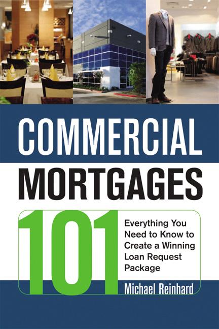 Book cover for Commercial Mortgages 101: Everything You Need to Know to Create a Winning Loan Request Package