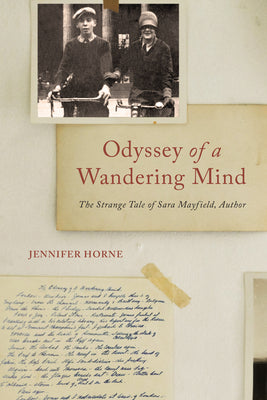 Book cover for Odyssey of a Wandering Mind: The Strange Tale of Sara Mayfield, Author