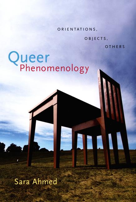 Book cover for Queer Phenomenology: Orientations, Objects, Others
