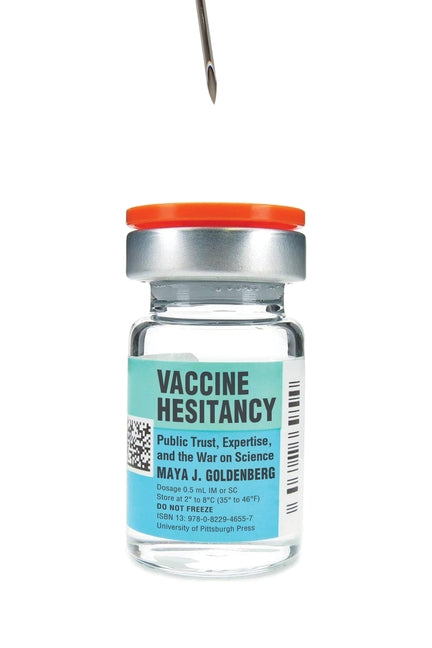 Book cover for Vaccine Hesitancy: Public Trust, Expertise, and the War on Science