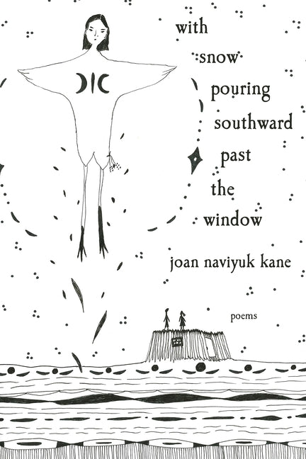 Book cover for With Snow Pouring Southward Past the Window: Poems