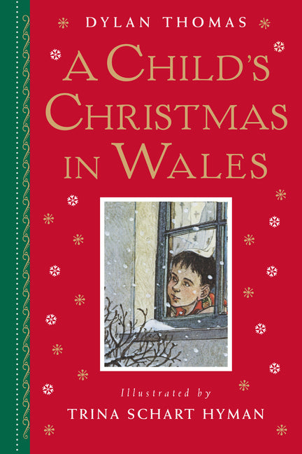 Book cover for Child's Christmas in Wales: Gift Edition