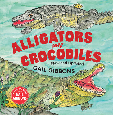 Book cover for Alligators and Crocodiles (New & Updated)
