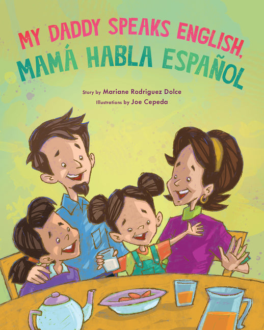 Book cover for My Daddy Speaks English, Mamá Habla Español